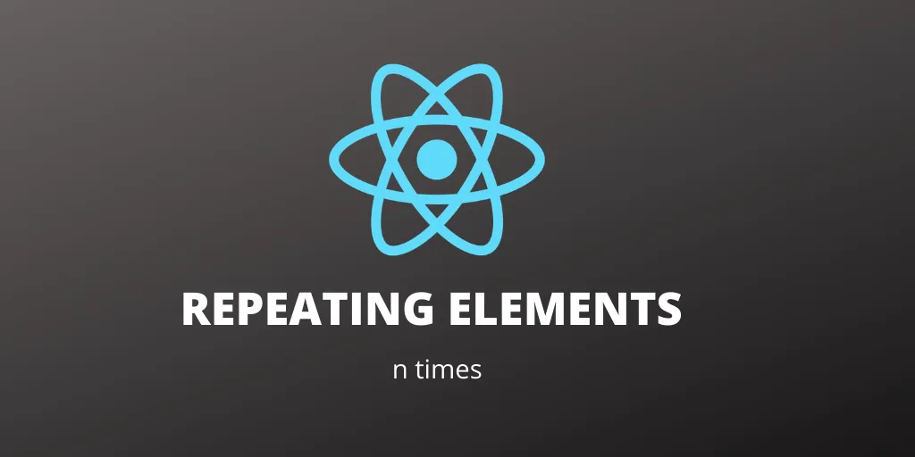 Repeating elements n times