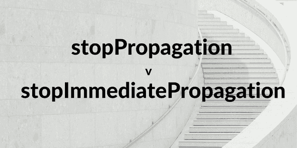 stopPropagation v stopImmediatePropagation