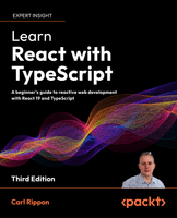 Learn React with TypeScript - Third Edition